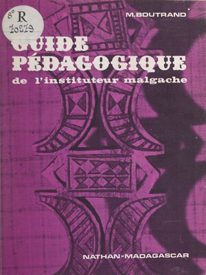cover image of Guide pédagogique de l'instituteur malgache